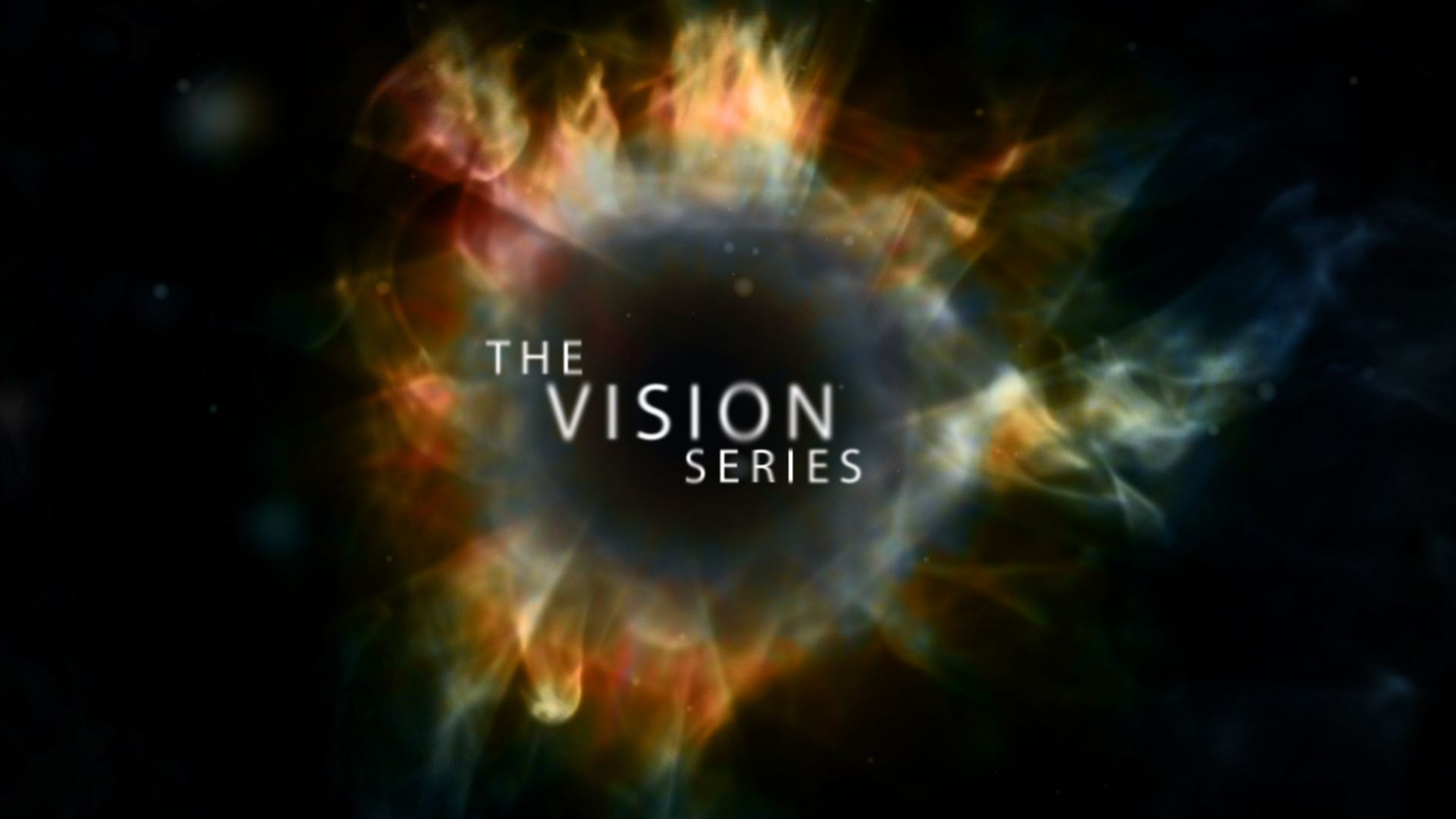 The Vision Series